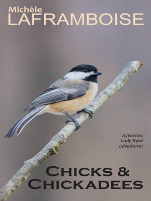 cover image of Chicks & Chickadees